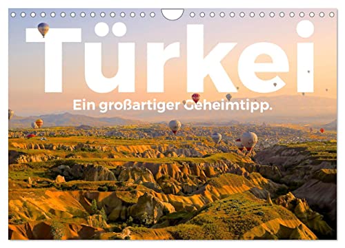 Türkei - Ein großartiger Geheimtipp. (Wandkalender 2024 DIN A4 quer), CALVENDO Monatskalender