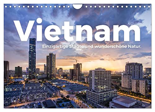 Vietnam - Einzigartige Städte und wunderschöne Natur. (Wandkalender 2024 DIN A4 quer), CALVENDO Monatskalender