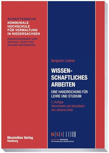 Wissenschaftliches Arbeiten: Eine Handreichung für Lehre und Studium (NSI-Schriftenreihe) von Maximilian Vlg