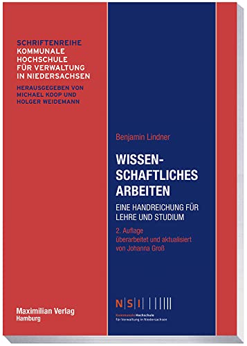 Wissenschaftliches Arbeiten: Eine Handreichung für Lehre und Studium (NSI-Schriftenreihe) von Maximilian Vlg