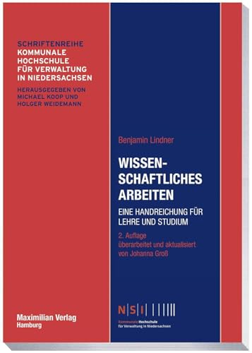 Wissenschaftliches Arbeiten: Eine Handreichung für Lehre und Studium (NSI-Schriftenreihe)