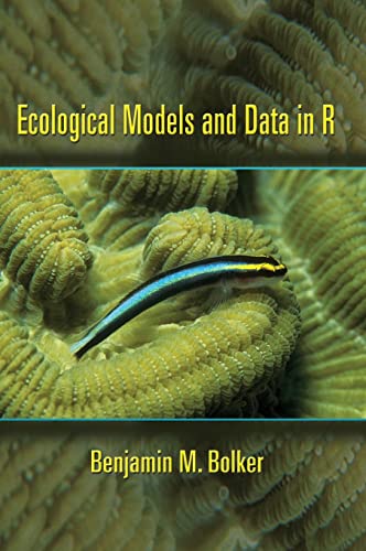 Ecological Models and Data in R von Princeton University Press