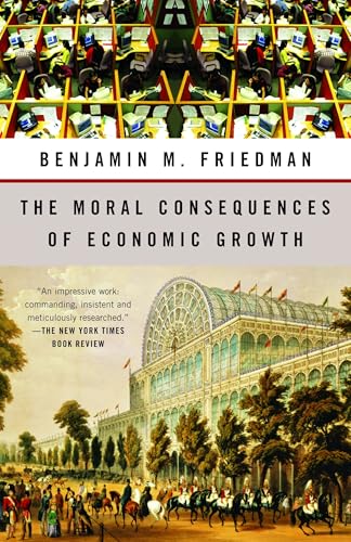 The Moral Consequences of Economic Growth von Vintage