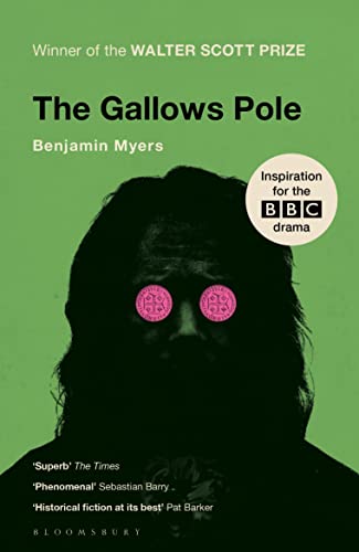 The Gallows Pole: Benjamin Myers