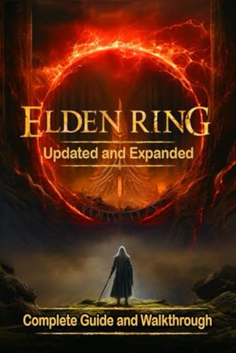Elden Ring Complete Guide and Walkthrough [New updated]: Tips and tricks to get started von Independently published