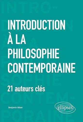 Introduction à la philosophie contemporaine von ELLIPSES