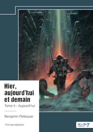 Hier, aujourd'hui et demain - Tome 2 von Nombre7