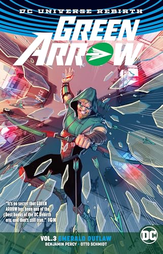 Green Arrow Vol. 3: Emerald Outlaw (Rebirth)