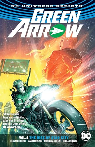 Green Arrow Vol. 4: The Rise of Star City (Rebirth) von DC Comics