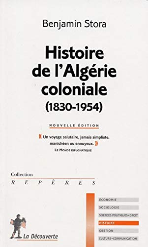 Histoire de l'Algérie coloniale (1830-1954) von LA DECOUVERTE