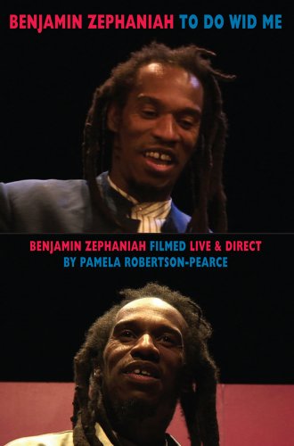 To Do Wid Me: Benjamin Zephaniah Filmed Live & Direct by Pamela Robertson-Pearce von Bloodaxe Books Ltd
