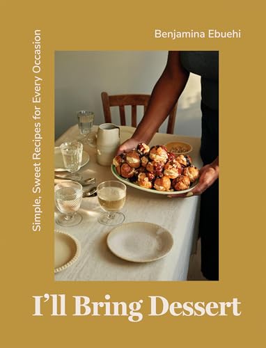 I'll Bring Dessert: Simple, Sweet Recipes for Every Occasion von Hardie Grant London Ltd.