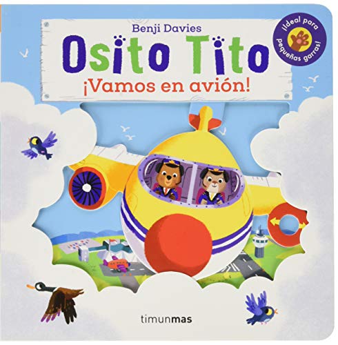 Osito Tito. ¡Vamos en avión! von Timun Mas Infantil