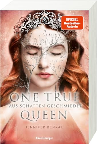 One True Queen, Band 2: Aus Schatten geschmiedet (Epische Romantasy von SPIEGEL-Bestsellerautorin Jennifer Benkau) (One True Queen, 2)