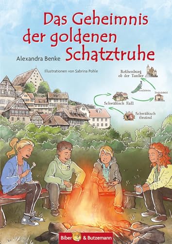 Das Geheimnis der goldenen Schatztruhe: Ein Ferienabenteuer zwischen Schwäbisch Gmünd, Schwäbisch Hall und Rothenburg ob der Tauber