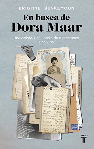 En busca de Dora Maar: Una artista, una libreta de direcciones, una vida (Biografías)