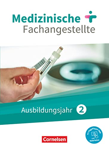 Medizinische Fachangestellte - Neue Ausgabe - 2. Ausbildungsjahr: Jahrgangsband - Schulbuch - Mit PagePlayer-App