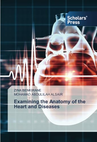 Examining the Anatomy of the Heart and Diseases: DE