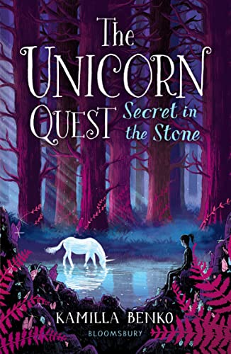Secret in the Stone: The Unicorn Quest 2 von Bloomsbury Children's Books
