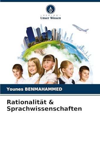 Rationalität & Sprachwissenschaften: DE von Verlag Unser Wissen