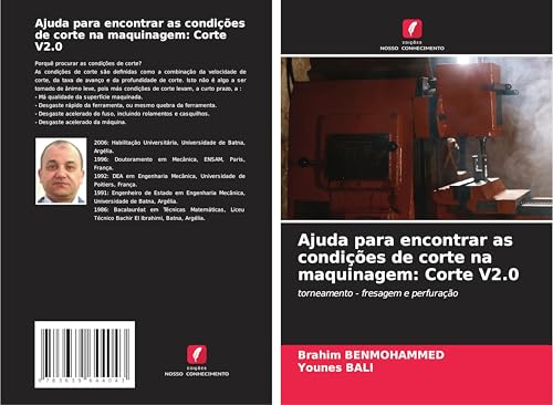 Ajuda para encontrar as condições de corte na maquinagem: Corte V2.0: torneamento - fresagem e perfuração von VDM Verlag