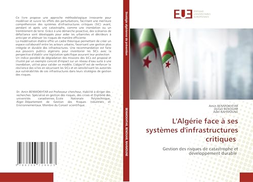 L'Algérie face à ses systèmes d'infrastructures critiques: Gestion des risques de catastrophe et développement durable von Éditions universitaires européennes