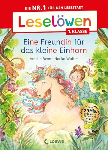 Leselöwen 1. Klasse - Eine Freundin für das kleine Einhorn: Die Nr. 1 für den Lesestart - Mit Leselernschrift ABeZeh - Erstlesebuch für Kinder ab 6 Jahren von Loewe