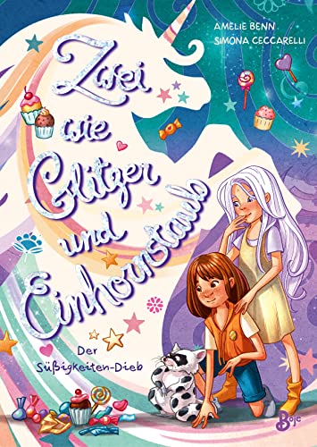 Zwei wie Glitzer und Einhornstaub - Der Süßigkeiten-Dieb: Reihe ab 7 Jahren: mit kunterbunten Bildern und vielen magischen Wesen (Band 2)