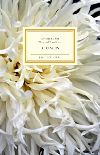 Blumen: Gedichte und Fotografien von Insel Verlag GmbH