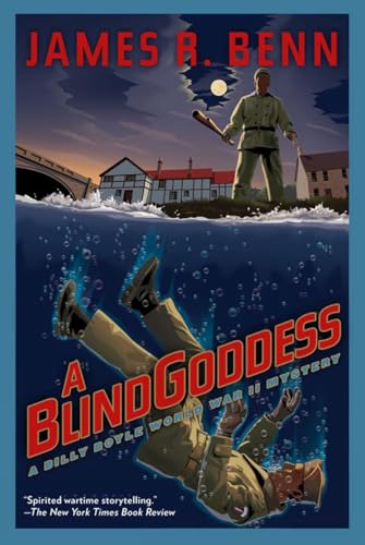 A Blind Goddess: A Billy Boyle WWII Mystery (A Billy Boyle World War II Mystery, 8, Band 8)