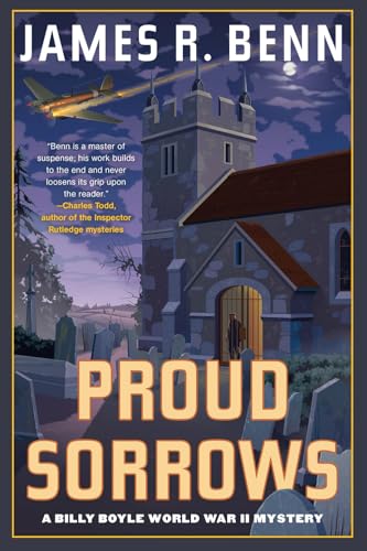 Proud Sorrows (A Billy Boyle WWII Mystery, Band 18)
