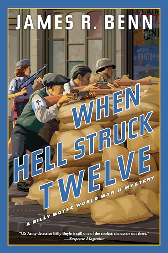 When Hell Struck Twelve (A Billy Boyle WWII Mystery, Band 14) von Soho Press
