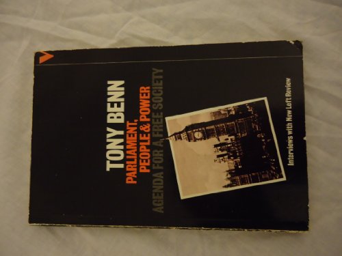 Parliament, People and Power: Agenda for a Free Society von Verso Books