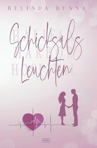 Schicksalsleuchten: Halifax Harbor Hospital von Independently published