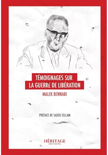 Témoignages sur la guerre de libération Témoignages sur la guerre de libération