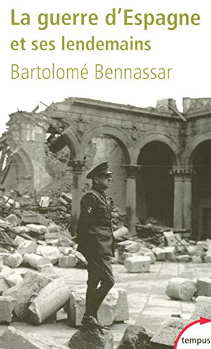 La Guerre d'Espagne : Et ses lendemains von TEMPUS PERRIN