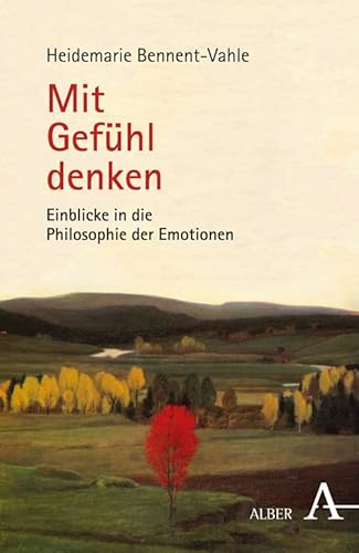 Mit Gefühl denken: Einblicke in die Philosophie der Emotionen