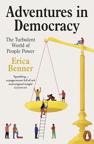 Adventures in Democracy: The Turbulent World of People Power von Penguin
