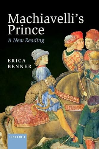 Machiavelli's Prince: A New Reading von Oxford University Press