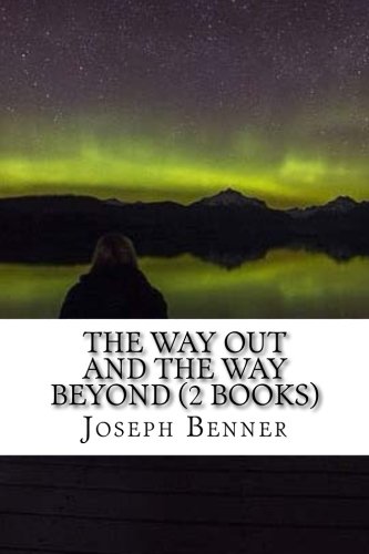 The Way Out And The Way Beyond (2 Books) von CreateSpace Independent Publishing Platform