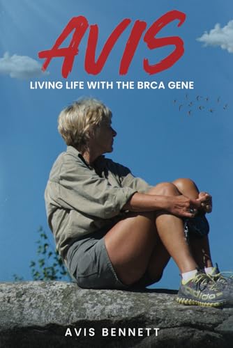 AVIS: living life with the brca gene von THE WRITERS TREE