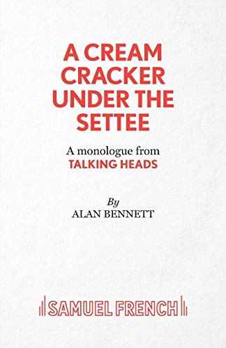 A Cream Cracker Under The Settee (Acting Edition S.)