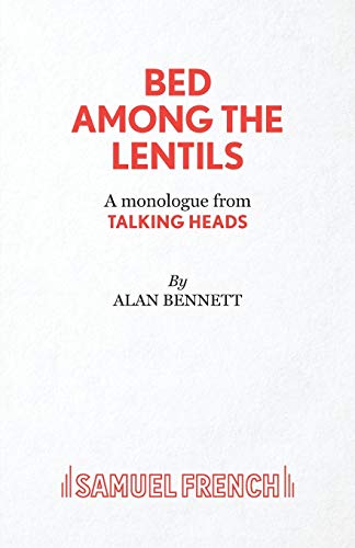 Bed Among the Lentils (Acting Edition)