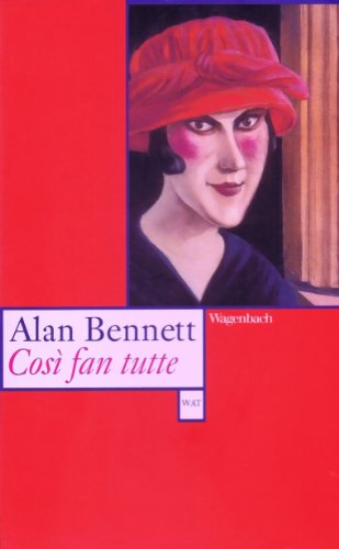Così fan tutte: Eine Geschichte