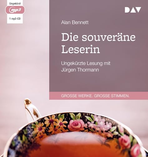 Die souveräne Leserin: Ungekürzte Lesung mit Jürgen Thormann (1 mp3-CD) von Audio Verlag Der GmbH