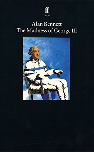 The Madness of George III The Madness of George III