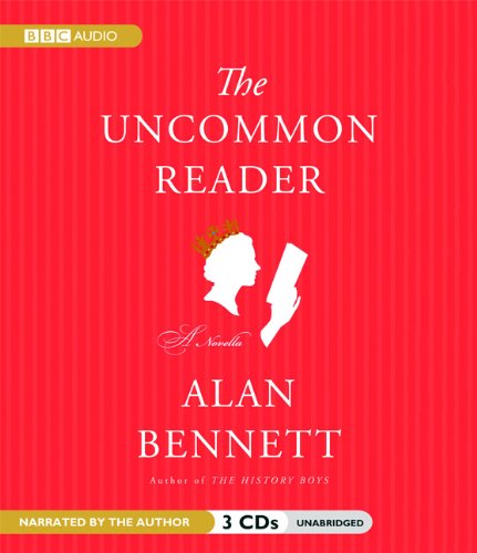 The Uncommon Reader The Uncommon Reader