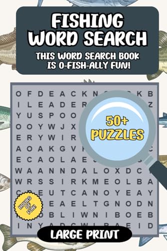 Fishing Word Search Puzzles: Large Print, Relaxing Challenges for Anglers: Over 50 Engaging Puzzles with Fishing Terms, Techniques, and Gear for All Skill Levels von Independently published