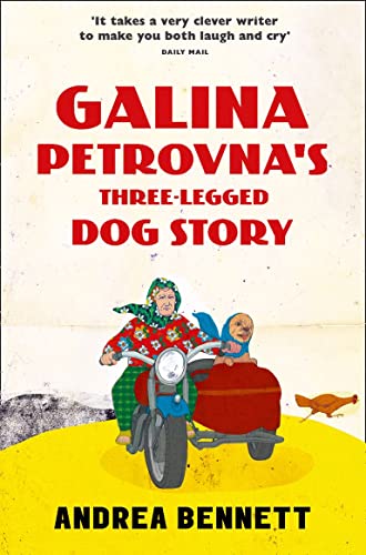 GALINA PETROVNA’S THREE-LEGGED DOG STORY GALINA PETROVNA’S THREE-LEGGED DOG STORY von HARPER COLLINS
