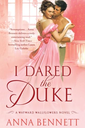 I Dared the Duke: A Wayward Wallflowers Novel von St Martin's Press